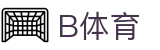 B体育-B体育官方网站-BSPORTS